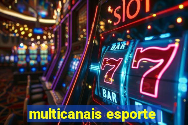 multicanais esporte