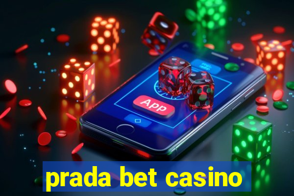 prada bet casino