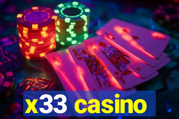 x33 casino