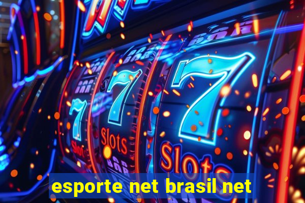 esporte net brasil net