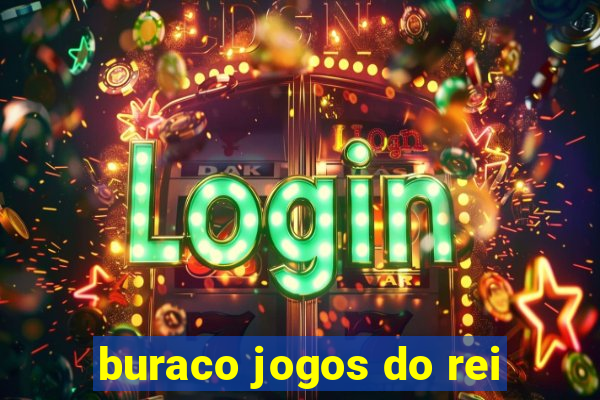 buraco jogos do rei