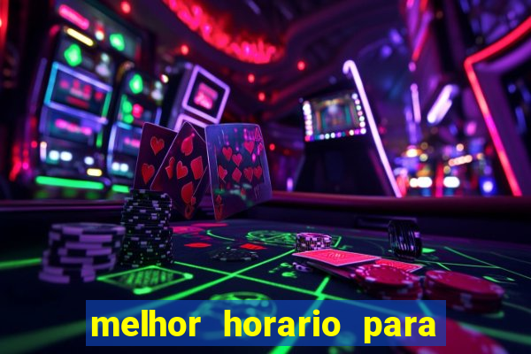 melhor horario para jogar spicy bet