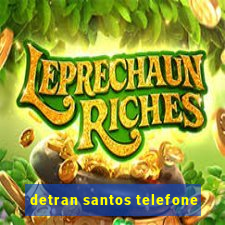 detran santos telefone