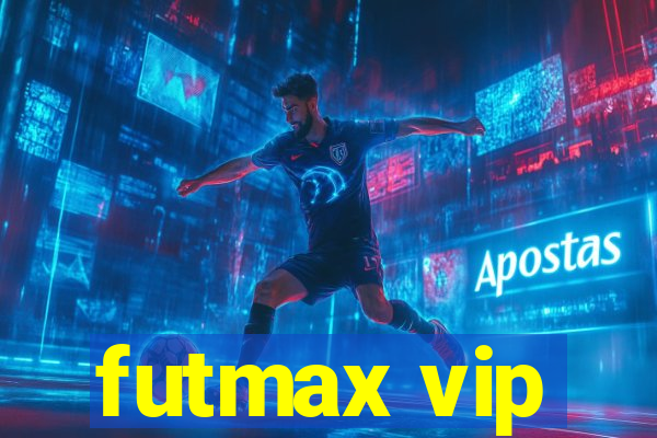 futmax vip