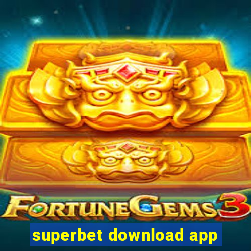 superbet download app