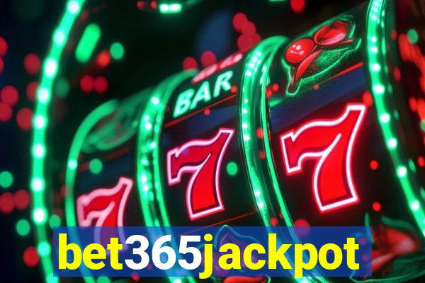 bet365jackpot