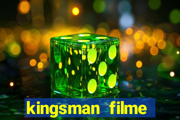 kingsman filme completo dublado superflix