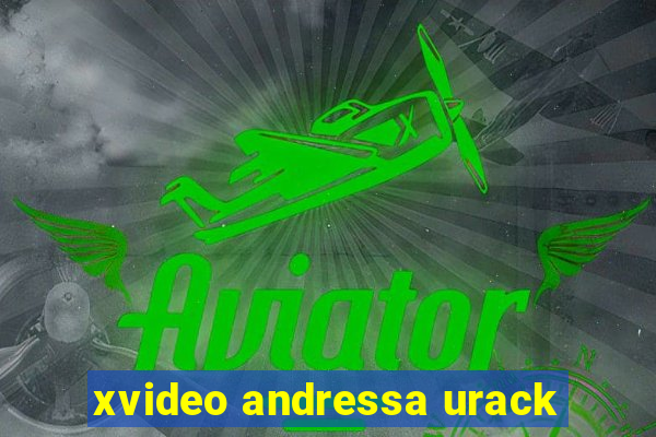 xvideo andressa urack