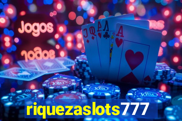 riquezaslots777