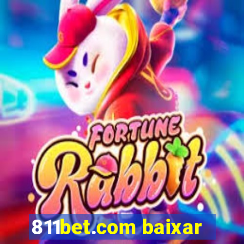 811bet.com baixar