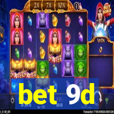 bet 9d