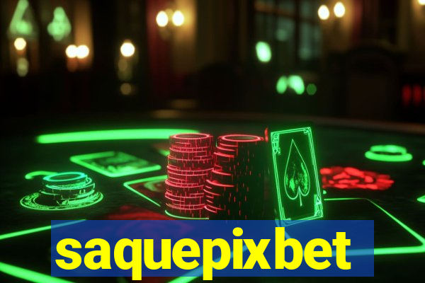 saquepixbet