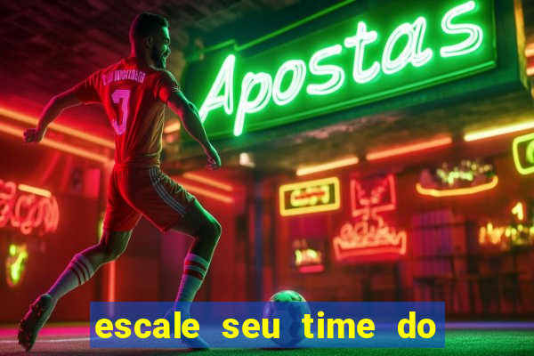 escale seu time do real madrid