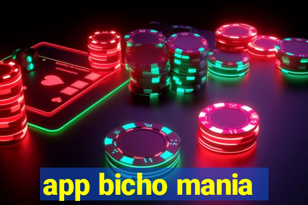 app bicho mania