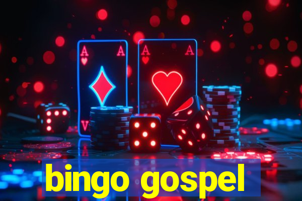 bingo gospel