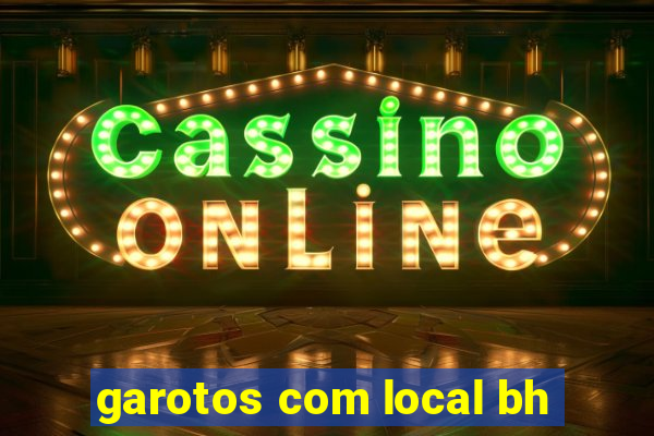 garotos com local bh