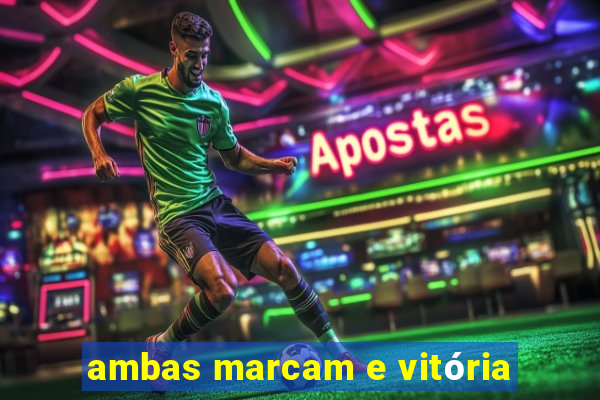 ambas marcam e vitória