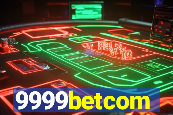 9999betcom