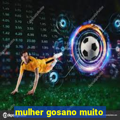 mulher gosano muito