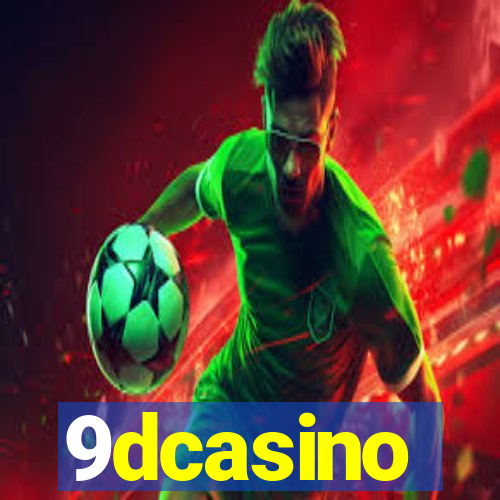 9dcasino