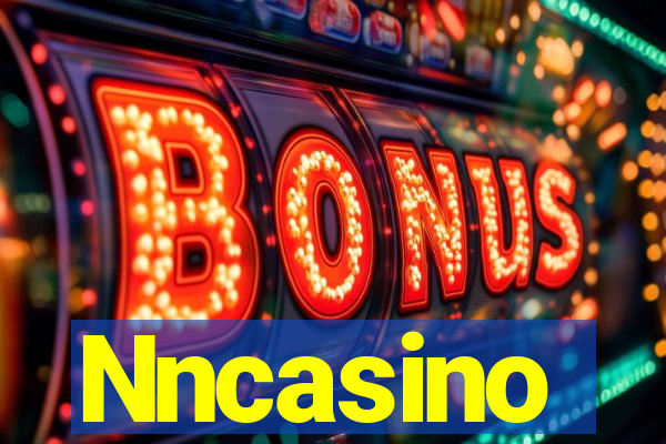 Nncasino