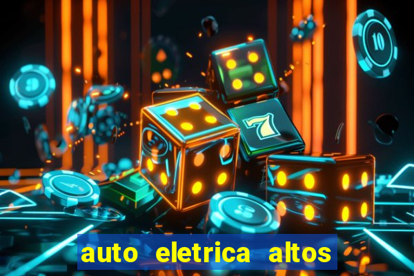 auto eletrica altos de santana sjc