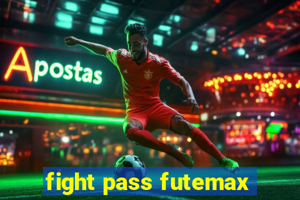 fight pass futemax