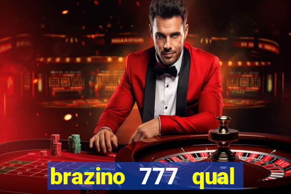 brazino 777 qual melhor jogo