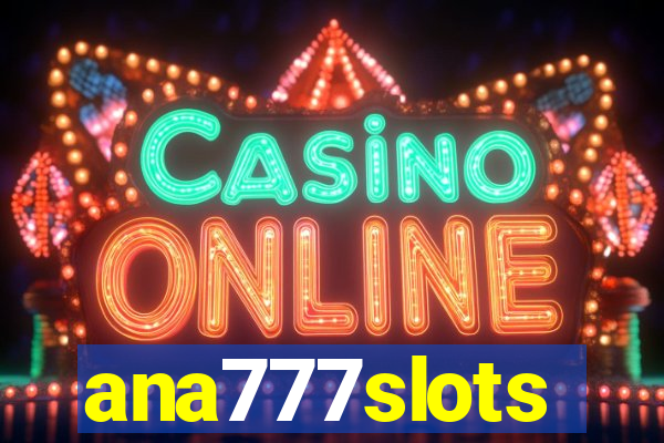 ana777slots