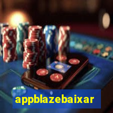 appblazebaixar