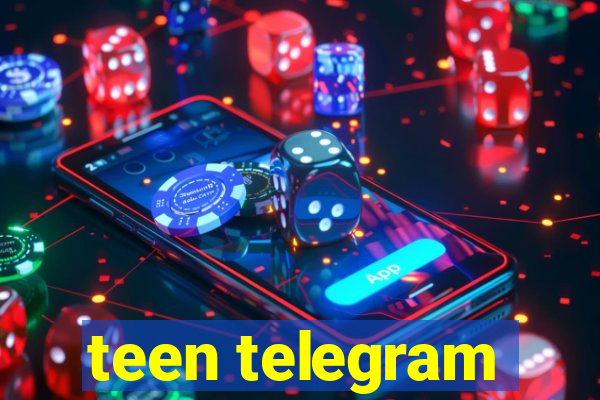 teen telegram