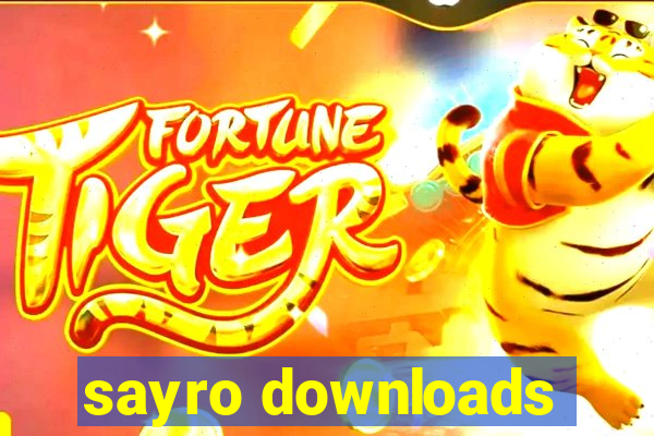 sayro downloads