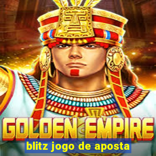 blitz jogo de aposta