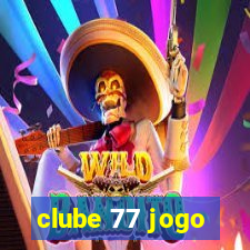 clube 77 jogo