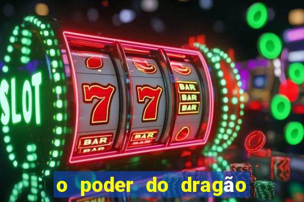 o poder do dragão livro pdf grátis