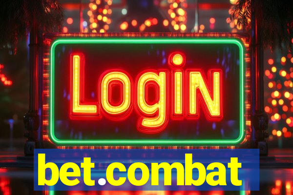 bet.combat