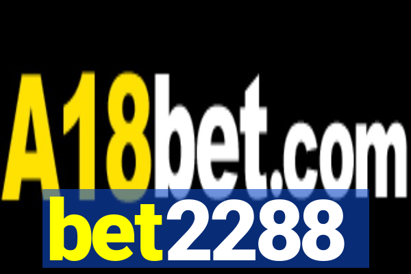 bet2288