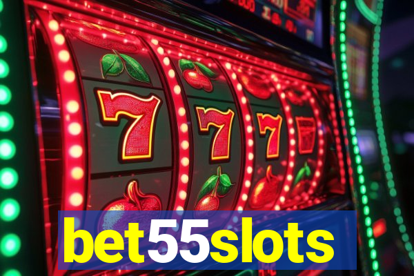 bet55slots