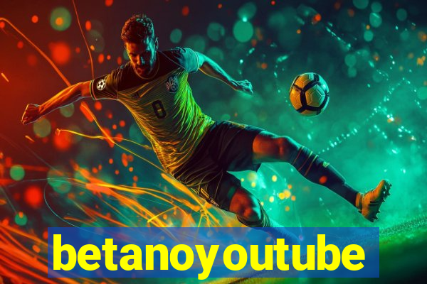 betanoyoutube