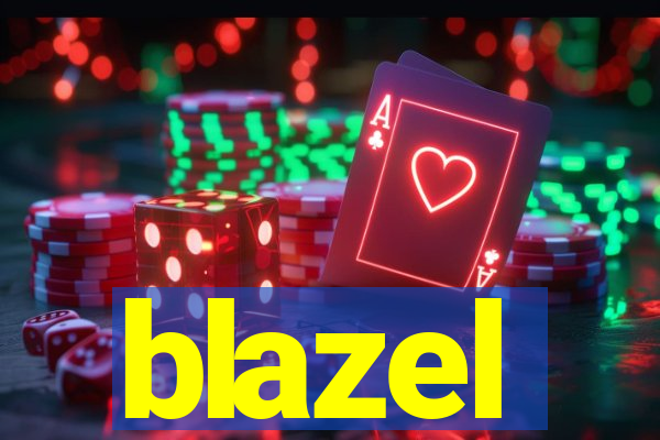 blazel