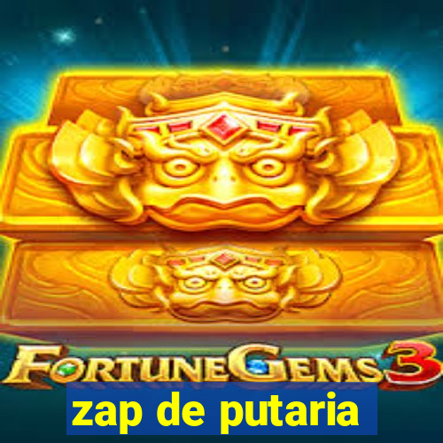 zap de putaria