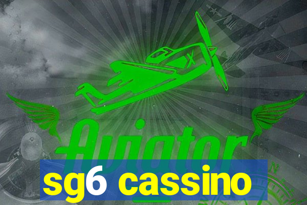 sg6 cassino