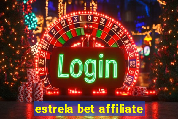 estrela bet affiliate