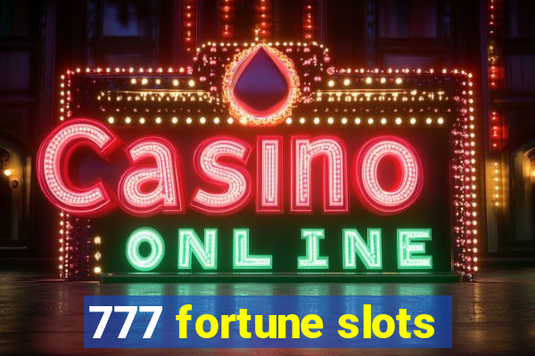 777 fortune slots