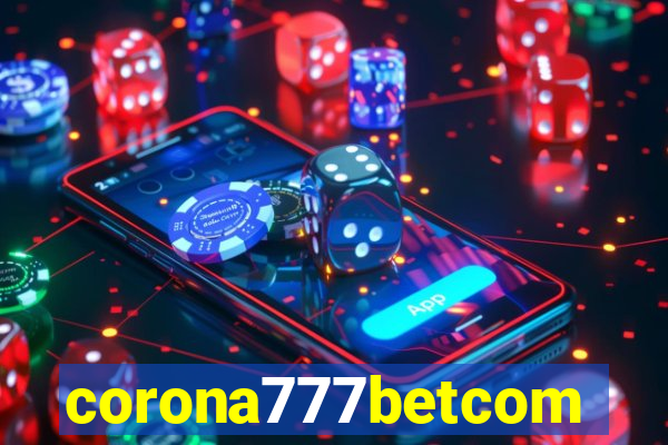 corona777betcom