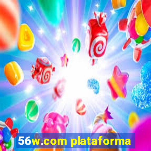 56w.com plataforma