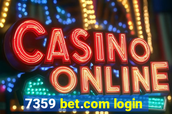 7359 bet.com login