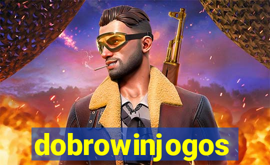 dobrowinjogos