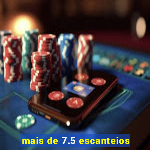 mais de 7.5 escanteios