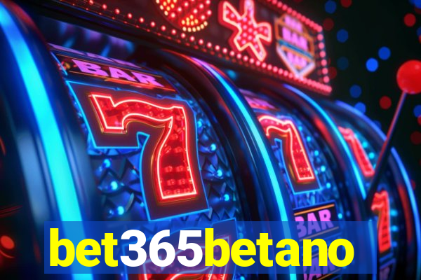 bet365betano